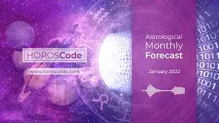 Astrological Monthly Forecast for January 2022