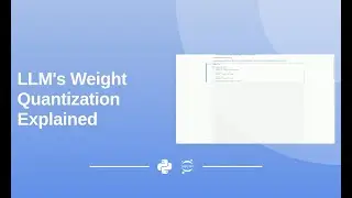 LLM's Weight Quantization Explained