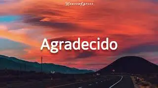 Danny Gokey - Agradecido (Lyrics)