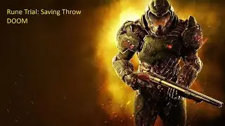 Rune Trial: Saving Throw - DOOM