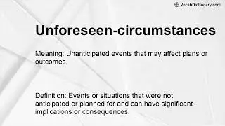 Unforeseen-circumstances Meaning