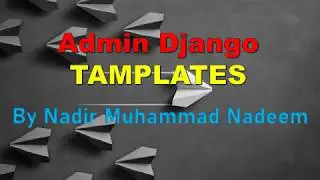 Admin Default Templates Django  with Complete Example