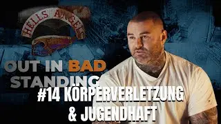 Out In Bad Standing: #14 K&ouml;rperverletzung & Jugendhaft | Die Kassra Z. Story | zqnce