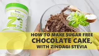 How To Make Sugar Free Chocolate Cake With Zindagi Stevia #fitness #zindagistevia