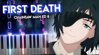 first death - Chainsaw Man ED 8 | TK from Ling tosite sigure (piano)
