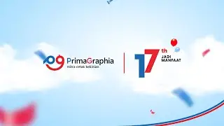 Anniversary PrimaGraphia ke 17 Tahun! #17thJadiManfaat