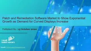 Patch and Remediation Software Market Size, Status and Forecast 2020 2026
