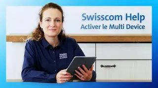Activer le Multi Device - Swisscom Help