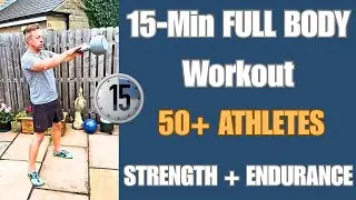 15-Min Kettlebell Workout for 50+ Athletes - Build Strength & Power to Counter Aging