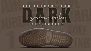 Air Jordan 1 Low DARK GUM SOLE REFLECTIVE 2025 REVIEW