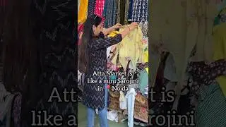 Atta Market Sec 18 Noida, Mini Sarojini #viral #ytshorts #shortsvideo #attamarket #noida #shorts