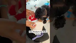Hair Products for Kids Series