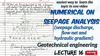seepage discharge , flow net and hydraulic gradient numerical | soil mechanics | lecture 16