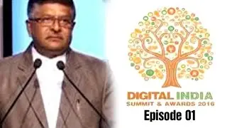 Digital India Summit & Awards 2016 -  Episode 1
