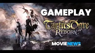 Tactics Ogre: Reborn - PS4 Gameplay | MovieNews.ro