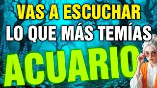 acuario 😳 te VAN a SOLTAR algo que NO estás PREPARADO para ESCUCHAR 🎭🔥