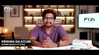 MEET YOUR MENTORS | FTIH FILM SCHOOL| KRISHNA SAI ATLURI ,ACTING FACULTY (FTIH).