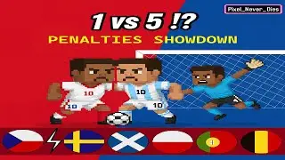 One vs All / Penalties Showdown: Czech Rep vs Sweden - Scotland - Poland -  Portugal -  Belgium