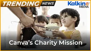 Canva To Donate 30% of Its Worth To Charitable Causes || Trending News