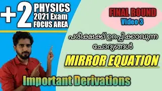 MIRROR EQUATION | Important derivations | Plus two physics focus area