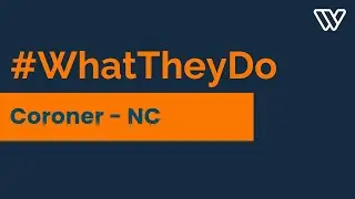 #WhatTheyDo: Coroner - North Carolina