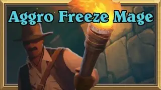 Aggro Freeze Mage: Evolutionary Surprise (Pre-Patch)