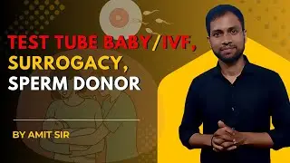 Test Tube Baby (IVF) | Surrogacy I Sperm Donor I by AMIT SIR