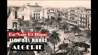 Sidi Bel Abbes En Noir Et Blanc ALGERIE
