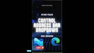 Control Address Bar Dropdown List of Suggestions Options using Intune Policy | Allow Address Bar