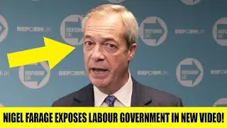 Watch How Nigel Farage Exposes This Labour Government In This Shocking Video.