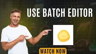 How to Use Batch Editor in Nanobanana.Ai 2025?