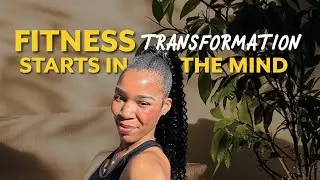 CHRISTIAN PERSPECTIVE: FITNESS TRANSFORMATION STARTS IN THE MIND