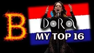 DORA 2019 - My Top 16 (Eurovision 2019 - Croatian National Final)