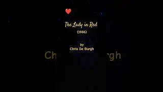 The Lady in Red (1986) by Chris De Burgh #love #song
