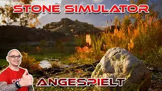 Angespielt - Stone Simulator