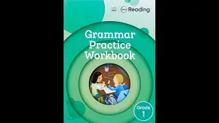 10. Grammar Practice Workbook | UNBOXING Into Reading