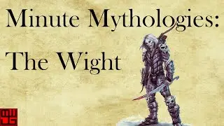 Wights are the Worst, AmIWight? The D&D Wight, Origin and Strategy!