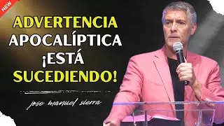 Advertencia Apocalíptica: La Verdad que Te Hará Temer por Tu Alma - Pastor José Manuel Sierra