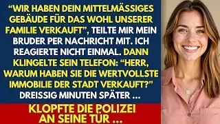 Mein Bruder schrieb mir per Nachricht; „Wir haben dein mittelmäßiges Gebäude für das Wohl unserer