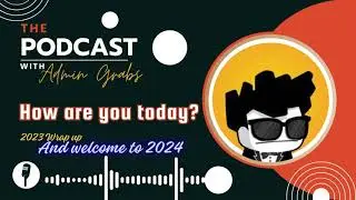 How are you today this year of 2023? | 2023 Wrap Up and Welcome to 2024