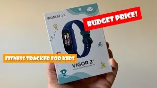 BiggerFive Vigor 2 L / Cheap Fitness Tracker For Kids | Unboxing & Setup