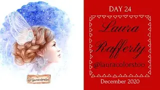 Day 24: Guest Colorist Calendar: Laura Rafferty (@lauracolorstoo) SPEED VIDEO