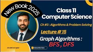 Graph Algorithms | BFS and DFS | Class 11 Computer | Punjab Board 2025