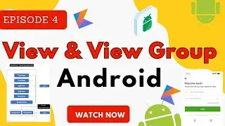 What is Views and ViewGroups in android | View and View groups difference in android | Hindi |