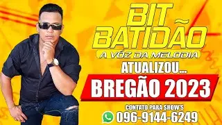 🎶BREGÃO 2023 - BIT BATIDÃO🎵
