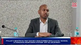 PYLLAIT U BAH KYRMEN SHYLLA IA KA &ldquo;SCHOOL ATTENDANCE MONITORING SYSTEM&rdquo; APP HA KHLIEHRIAT