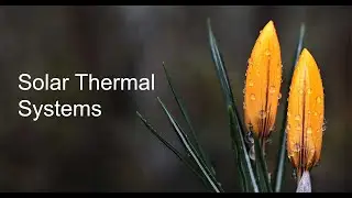 Solar Thermal System and Solar Collectors