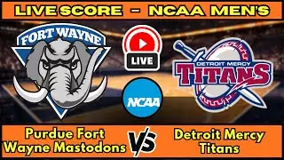 🔴 LIVE: Purdue Fort Wayne at Detroit Mercy | NCAA Men's Basketball Scoreboard  Horizon League Jan 21