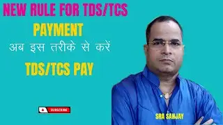 PAY TDS/TCS WITH NEW OPTION I TDS CHALLAN PAYMENT NEW UPDATES i TDS PAYMENT NEW VERSION