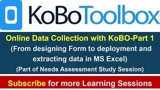 KoBO Toolbox Part 1 | ODK KOBO| Form designing, data collection and extract in Excel #KOBO
